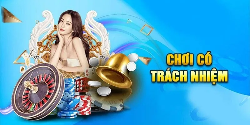 Chơi có trách nhiệm để tránh những hệ quả không mong muốn