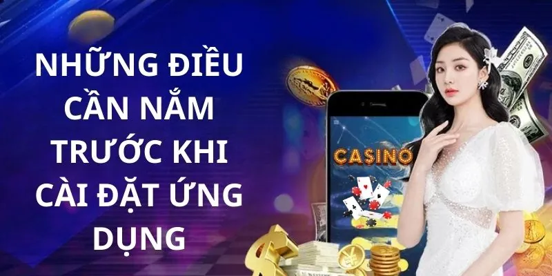 Lưu ý nên biết khi tải App 8xbet