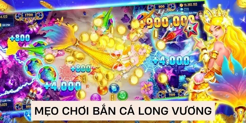 Mẹo chơi bắn cá long vương để sớm trở thành tay bắn thiện xạ